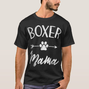 Boxer Mama Boxer Lover Owner Gift Boxer Dog Mom 00 T-Shirt