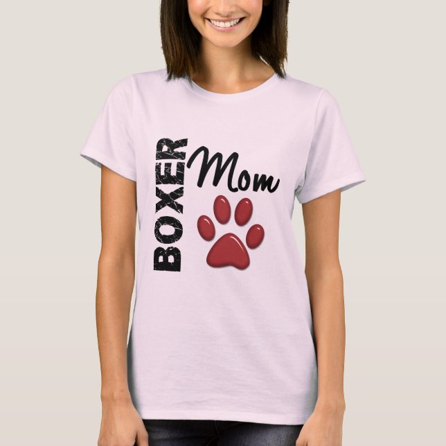 Boxer Mom 2 T-Shirt (Front)