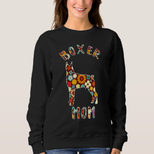 Boxer Mom Boxer Mama Dog Mom Funny Boxer Owner Sweatshirt