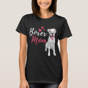 Boxer Mom - Cute German Boxer Lover Dog Owner T-Shirt
