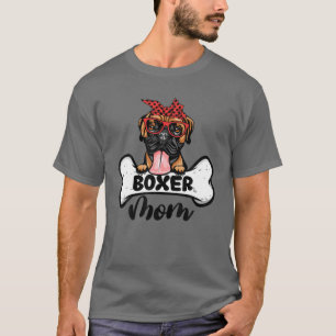 Boxer Mom Dog Bone Mothers Day Dog Mama T-Shirt
