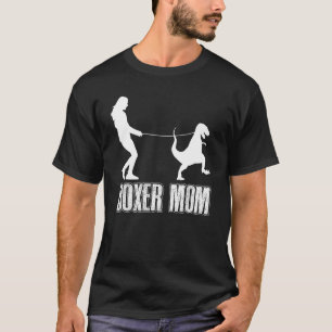 Boxer Mom Dog Dinosaur Women Mother's Day T-Shirt
