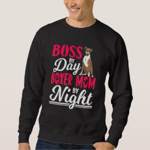 Boxer Mom Dog Quotes Sweatshirt