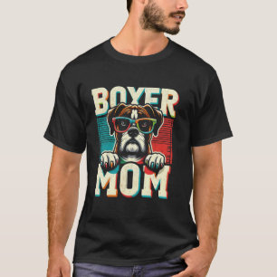 Boxer Mom Funny Boxer Dog Pet For Women 8 T-Shirt