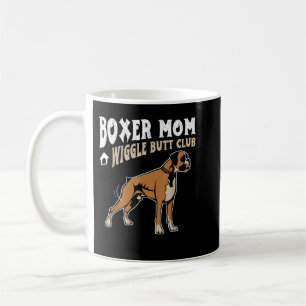 Boxer Mom Wiggle Butt Club design Boxer design Dog Coffee Mug