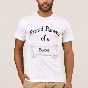 Boxer Proud Parent T-Shirt