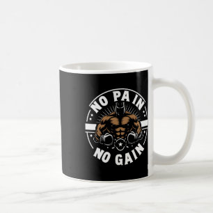 Boxer Quotes No Pain No Gain Sign No Pain No Gain  Coffee Mug