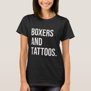 Boxers And Tattoos German Boxer Owner Dog Inked Fu T-Shirt