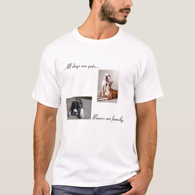 Boxers are Family Shirt (Front)