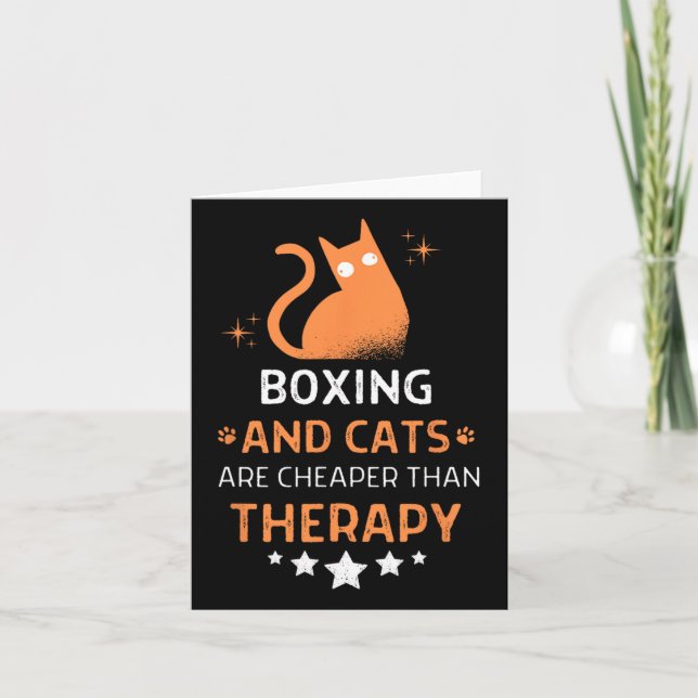 Boxing And Cats Are Cheaper Than A Therapy Men Wom Card (Front)