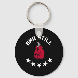 Boxing And Still Champ T Shirt  Keychain