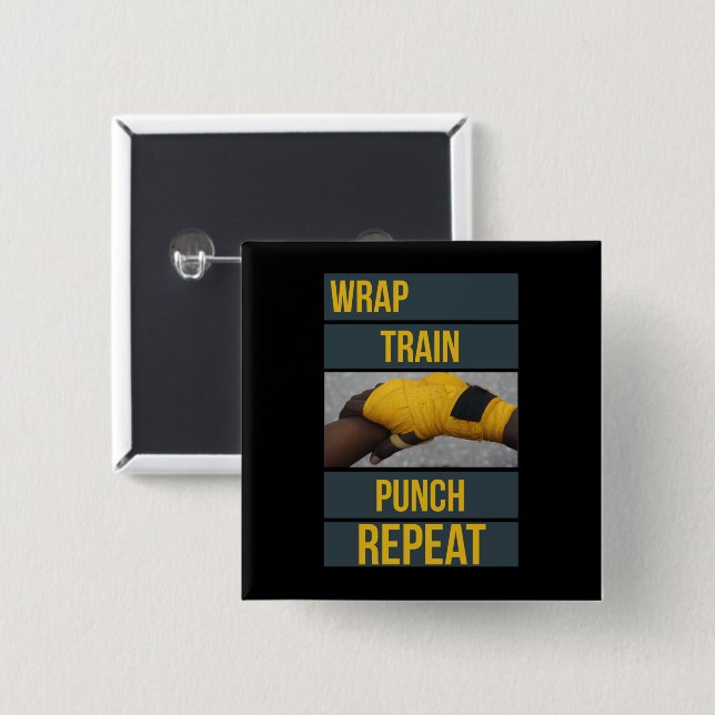 Boxing Boxer Training Quote Wrap Train Repeat 2 Inch Square Button (Front & Back)