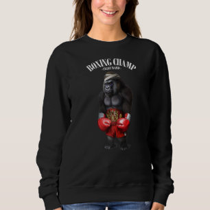 Boxing Champion Gorilla Fighter 1 Sweatshirt