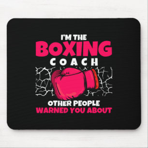 Boxing Club Trainer Of Boxer Kickboxing Boxing Coa Mouse Pad