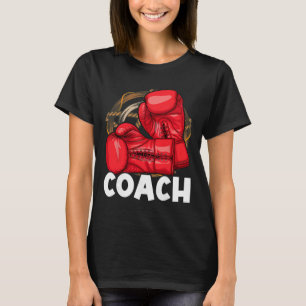 Boxing Coach - Kickboxing Kickboxer Gym Boxer _3 T-Shirt
