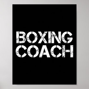 Boxing Coach Love Team Coaching Sports Shirt Poster