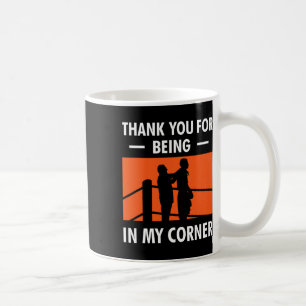 Boxing Coach Thank You For Being In My Corner Grap Coffee Mug