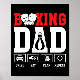 Boxing Dad Drive Pay Clap Boxing Father  Poster