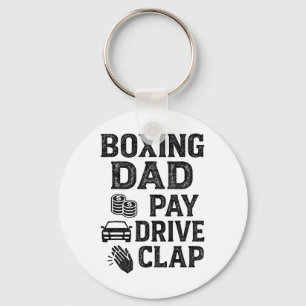 Boxing Dad Pay Drive Clap Funny Dad Duties Fathers Keychain