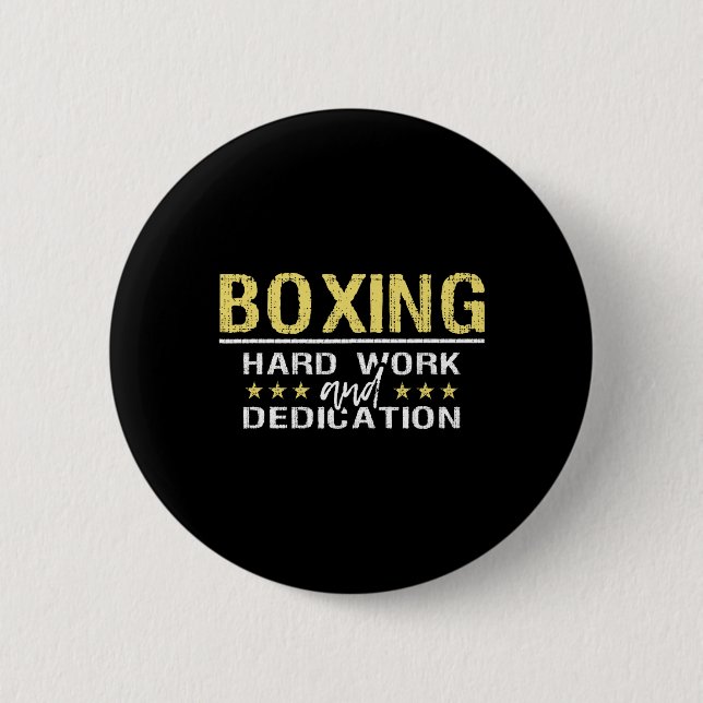 Boxing Hard Work And Dedication - Kickboxing Gym B 2 Inch Round Button (Front)