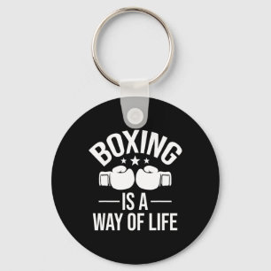 Boxing Is A Way Of Life - Kickboxing Kickboxer Gym Keychain