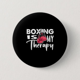 Boxing Is My Therapy Funny Boxing Quote Gym Fighte 2 Inch Round Button