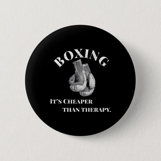 Boxing It's Cheaper Therapy  2 Inch Round Button (Front)