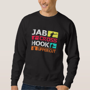 Boxing Jab Cross Hook Uppercut Boxer Coach Fighter Sweatshirt