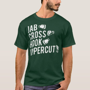 Boxing Jab Cross Hook Uppercut Boxer T-Shirt