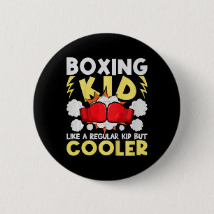 Boxing Kid Like A Regular Kid But Cooler - Boxer K 2 Inch Round Button