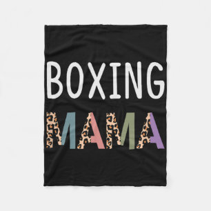 Boxing Mama Boxer Women Gift - Funny Boxing Mom Fleece Blanket