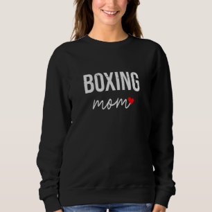 Boxing Mom  Cute Boxing Mom  For Women Sweatshirt