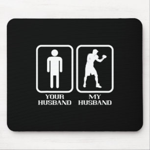 Boxing My Husnd Boxer Kickboxer Boxing Gloves Kick Mouse Pad