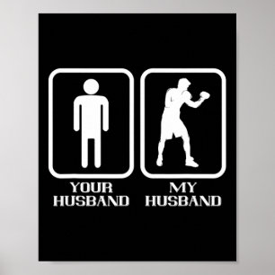 Boxing My Husnd Boxer Kickboxer Boxing Gloves Kick Poster