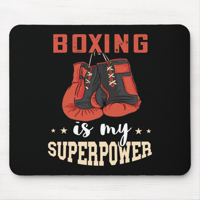 Boxing Superpower Boxing Gloves Kickboxer Kickboxi Mouse Pad (Front)