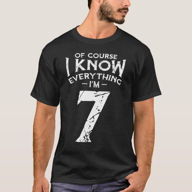 Boy, 7th Birthday Girl - I Know Everything I´m 7 Y T-Shirt (Front)