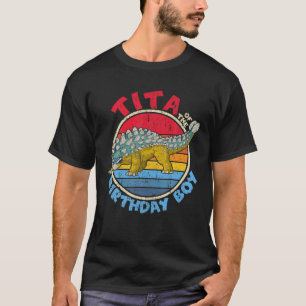 Boy Birthday I Tita I Ankylosaurus I Family Matchi T-Shirt