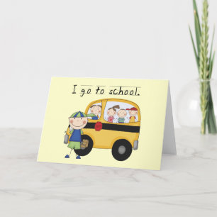 Boy I Go To School T-shirts and Gifts Card