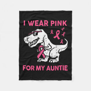Boy I Wear Pink For My Auntie Breast Cancer Awaren Fleece Blanket