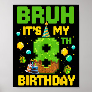 Boy Kid Birthday Funny It's My 8th Birthday Gamer  Poster