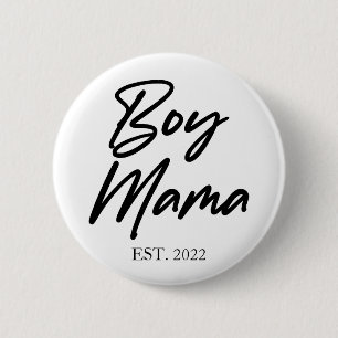 Boy Mama Custom Est. Year Minimal Mom Mother Mommy 2 Inch Round Button