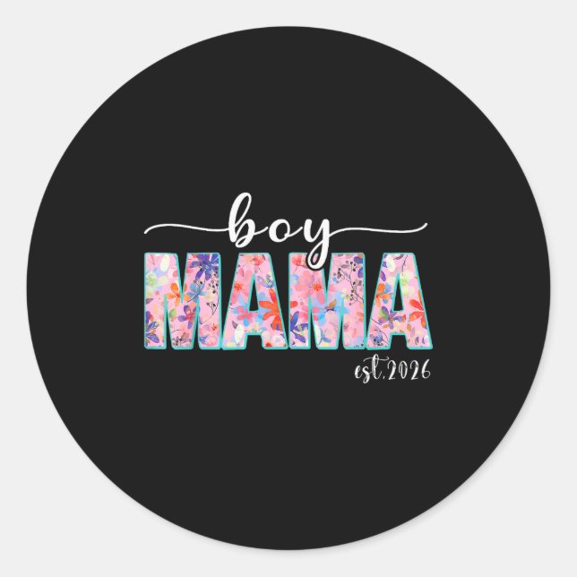 Boy Mama Est 2026 Pregnancy Mom To Be New Mama 202 Classic Round Sticker (Front)