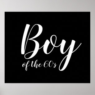 Boy of the Sixties 1960s Typography Black White Poster