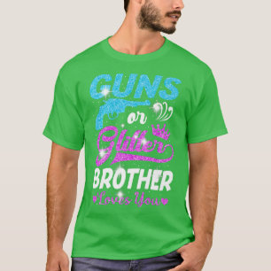 Boy Or Girl Pink Or Blue Brother Loves You Gender T-Shirt