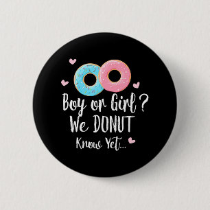 Boy or Girl We Doughnut Know Gender Reveal 2 Inch Round Button