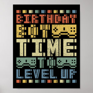 Boy Time To Level Up Teen Boys Video Gamer Birthda Poster
