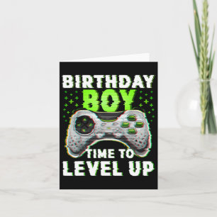 Boy Time To Level Up Video Games Gamer Birthday Card