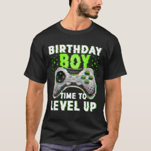 Boy Time To Level Up Video Games Gamer Birthday  T-Shirt