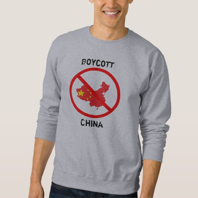 Boycott China Sweatshirt (Front)