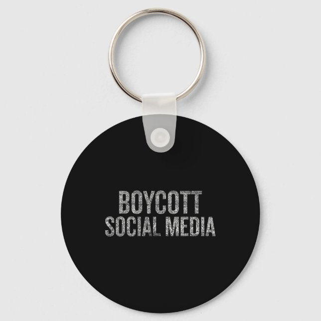 Boycott Social Media Distressed  Keychain (Front)